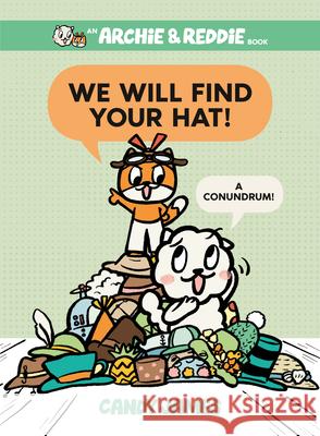 We Will Find Your Hat!: A Conundrum! Candy James 9780593350133 Razorbill - książka