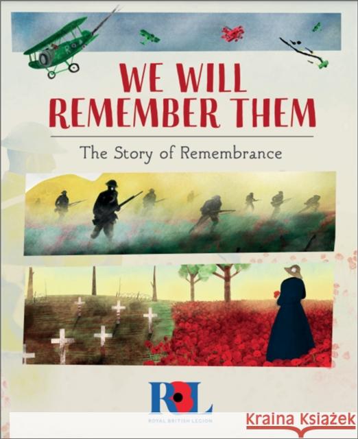 We Will Remember Them: The Story of Remembrance S. Williams 9781445172781 Hachette Children's Group - książka