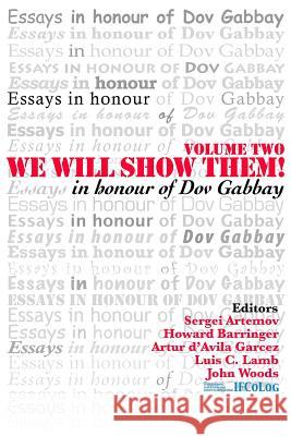 We Will Show Them: Essays in Honour of Dov Gabbay. Volume 2 Artemov, S. 9781904987123 College Publications - książka