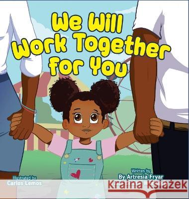 We Will Work Together For You Artresia Fryar   9781088061800 Artresia Fryar - książka