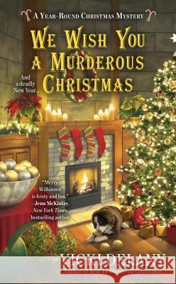 We Wish You a Murderous Christmas Vicki Delany 9780425280812 Berkley Books - książka