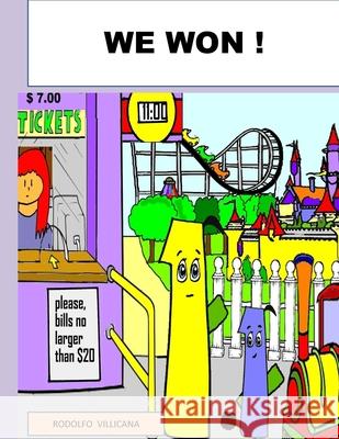 We Won ! Rodolfo Villicana 9798507635603 Independently Published - książka