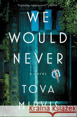 We Would Never Tova Mirvis 9781668061633 Avid Reader Press / Simon & Schuster - książka