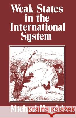 Weak States in the International System Michael I. Handel 9780714633855 Frank Cass Publishers - książka