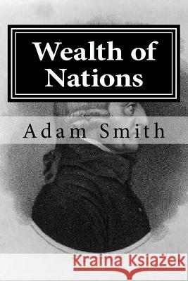 Wealth of Nations Adam Smith 9781519610669 Createspace Independent Publishing Platform - książka