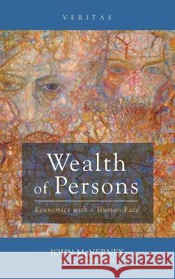 Wealth of Persons John McNerney, David Walsh (University of Derby UK) 9781498229951 Cascade - książka