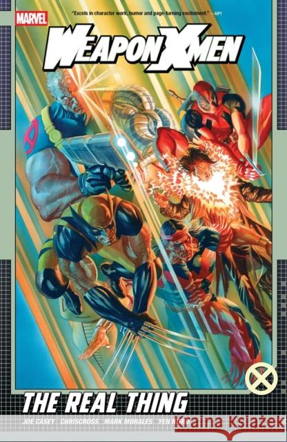 Weapon X-Men: The Real Thing Joe Casey 9781302961046 Marvel Universe - książka