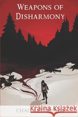 Weapons of Disharmony Retterath Chad Retterath 9798645694067 Independently published - książka