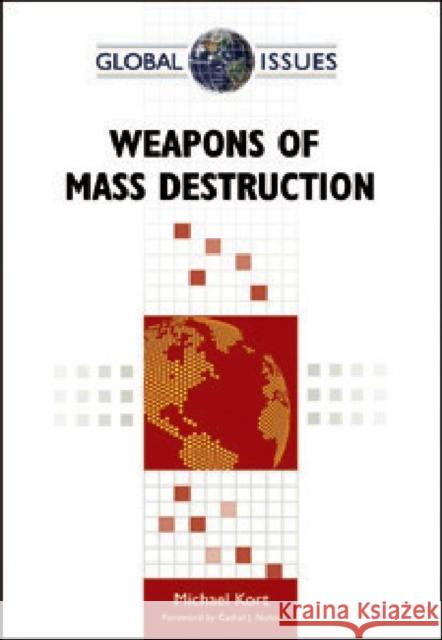 Weapons of Mass Destruction Michael Kort 9780816078271 Facts on File - książka