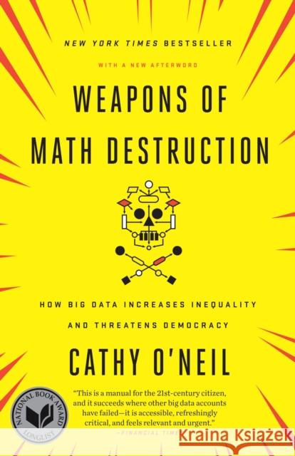 Weapons of Math Destruction Cathy O'Neil 9780553418835 Broadway Books - książka