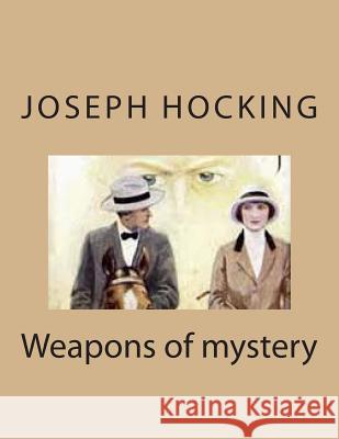 Weapons of mystery Hocking, Joseph 9781500595548 Createspace - książka