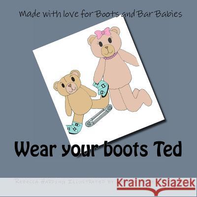 Wear your boots Ted Vessey-Thomas, Lauren 9781492354642 Createspace - książka