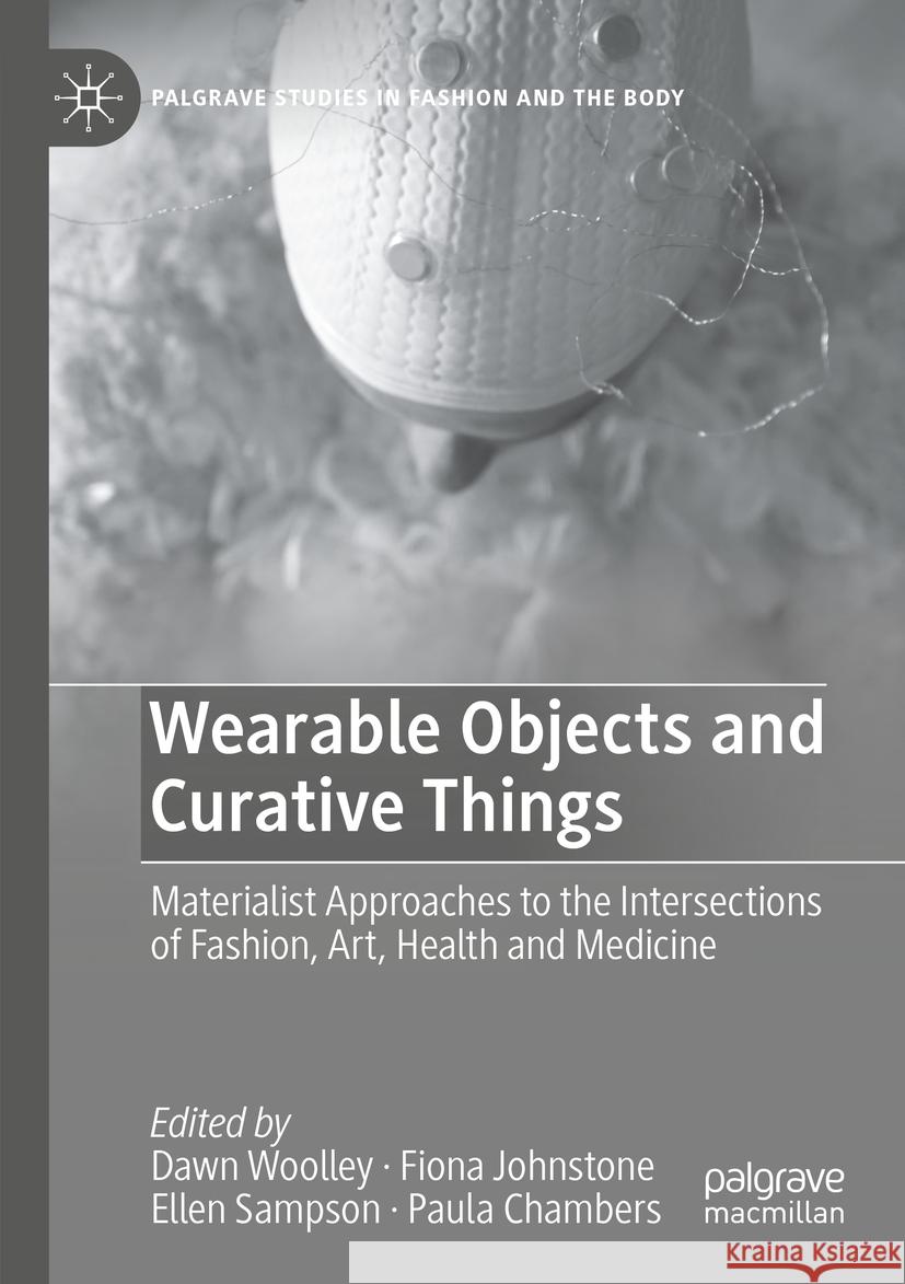 Wearable Objects and Curative Things  9783031400193 Springer International Publishing - książka