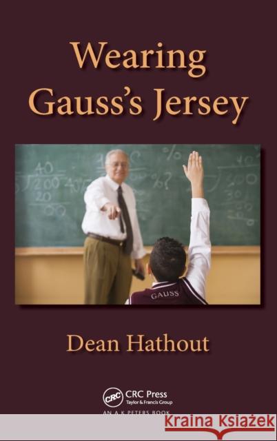 Wearing Gauss's Jersey Dean Hathout 9781466508644  - książka