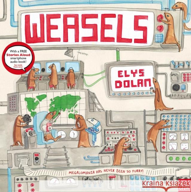 Weasels Elys Dolan 9780857632005 Nosy Crow Ltd - książka