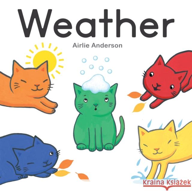 Weather Airlie Anderson Airlie Anderson 9781786288394 Child's Play International Ltd - książka