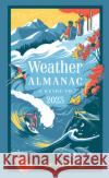 Weather Almanac 2023: The Perfect Gift for Nature Lovers and Weather Watchers Dunlop, Storm 9780008532604 HarperCollins Publishers