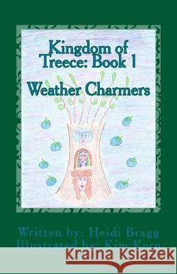 Weather Charmers Heidi Bragg Kim Kern 9781505419115 Createspace - książka