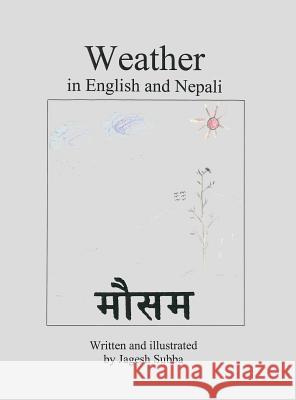 Weather: In English and Nepali Jagesh Subba 9781480966888 Rosedog Books - książka