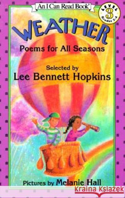 Weather: Poems for All Seasons Lee Bennett Hopkins Melanie W. Hall 9780064441919 HarperCollins Publishers - książka