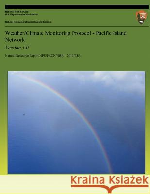 Weather/Climate Monitoring Protocol - Pacific Island Network: Version 1.0 Karin Schlappa Pao-Shin Chu Ying Ruan 9781492332220 Createspace - książka