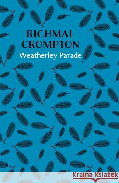 Weatherley Parade Richmal Crompton 9781509859504 Policy Press - książka