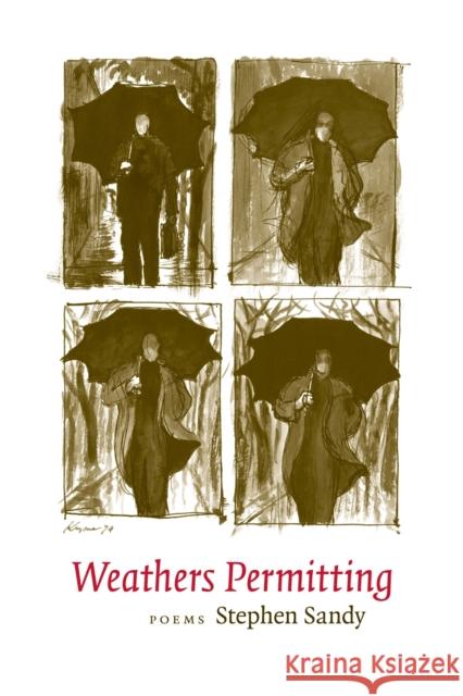 Weathers Permitting Stephen Sandy 9780807130025 Louisiana State University Press - książka