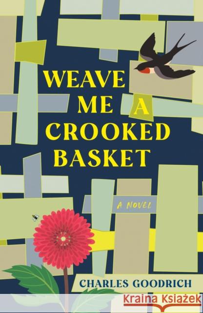 Weave Me a Crooked Basket: A Novel  9781647791223 University of Nevada Press - książka