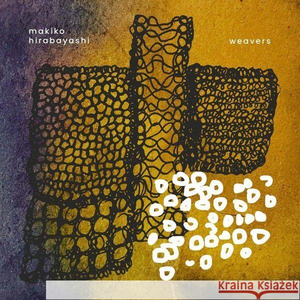 Weavers, 1 Audio-CD Hirabayashi, Makiko 0767522979220 enja & yellowbird records - książka