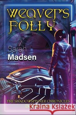 Weaver's Folly Sarah Madsen 9781645540786 Falstaff Books, LLC - książka