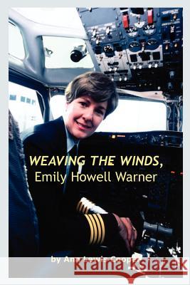 WEAVING THE WINDS, Emily Howell Warner Cooper, Ann Lewis 9781410754462 Authorhouse - książka