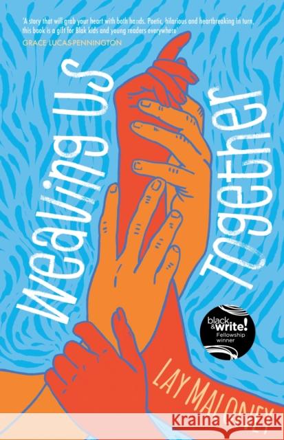 Weaving Us Together Lay Maloney 9780734423559 Hachette Australia - książka
