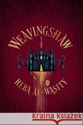 Weavingshaw Heba Al-Wasity 9780857507013 Transworld Publishers Ltd - książka