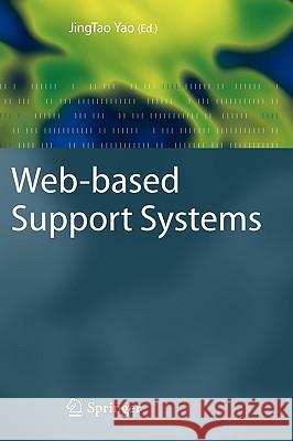 Web-Based Support Systems Yao, Jingtao 9781848826274 Springer - książka