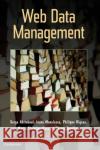 Web Data Management Serge Abiteboul 9781107012431 CAMBRIDGE UNIVERSITY PRESS