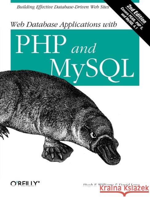 Web Database Applications with PHP and MySQL Hugh E. Williams David Lane 9780596005436 O'Reilly Media - książka