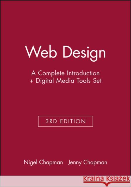 Web Design : A Complete Introduction + Digital Media Tools Set N. Chapman 9780470518120 JOHN WILEY AND SONS LTD - książka