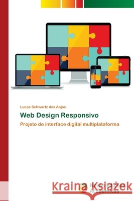 Web Design Responsivo Schwartz Dos Anjos, Lucas 9783330201705 Novas Edicioes Academicas - książka