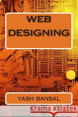 web designing Bansal, Yash 9781493697076 Createspace - książka