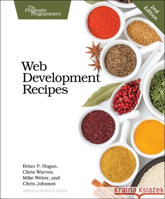 Web Development Recipes  9781680500561 Pragmatic Bookshelf - książka