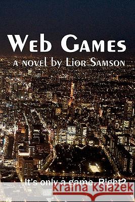 Web Games Lior Samson 9780984377220 Ampersand Press - książka