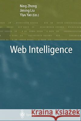 Web Intelligence Ning Zhong Jiming Liu Yiyu Yao 9783642079368 Not Avail - książka