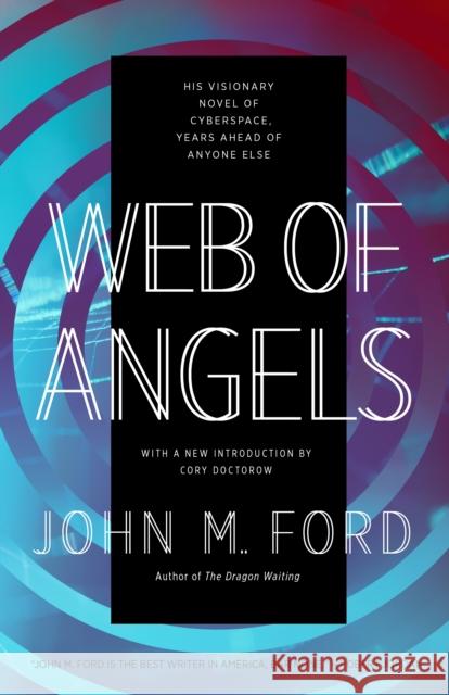 Web of Angels John M. Ford 9781250269140 St Martin's Press - książka