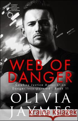 Web of Danger Jaymes Olivia Jaymes 9798435430721 Independently published - książka