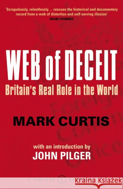 Web Of Deceit: Britain's Real Foreign Policy Mark Curtis 9780099448396  - książka