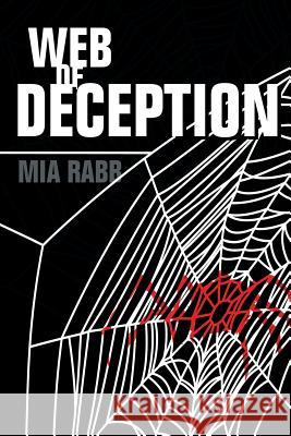 Web of Deception Mia Rabb 9781483654850 Xlibris Corporation - książka