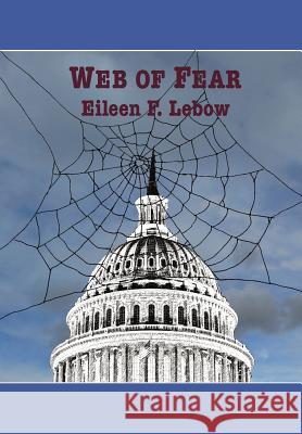 Web of Fear Eileen F. LeBow 9781329817166 Lulu.com - książka