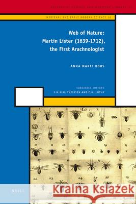 Web of Nature: Martin Lister (1639-1712), the First Arachnologist Anna Marie Roos 9789004207035 Brill - książka
