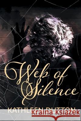 Web of Silence Kathleen Dutton 9781963851052 Olympus Story House - książka