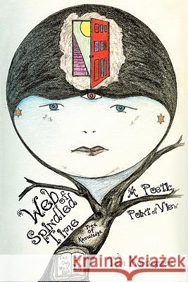 Web of Spindled Time: A Poetic Point of View Henderson, Tom 9781456751050 Authorhouse - książka